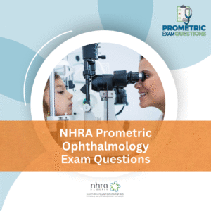 NHRA Prometric Ophthalmology Exam Questions